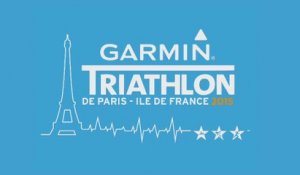 #GarminTriParis : Revivez les meilleurs moments du Garmin Triathlon de Paris 2015
