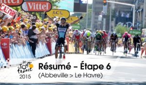 Résumé - Étape 6 (Abbeville > Le Havre) - Tour de France 2015