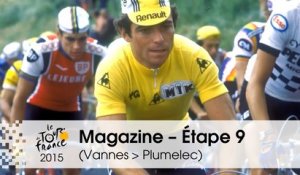 Magazine - Hinault, Made in Britany - Étape 9 (Vannes > Plumelec) - Tour de France 2015