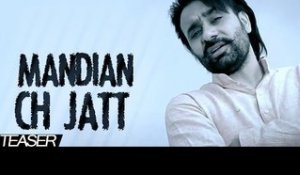 Mandian Ch Jatt - Babbu Maan - Teaser - 2014