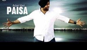 Paisa | Arjan Vasi | Full Song HD | Japas Music