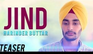 Harinder Buttar - Jind | Teaser