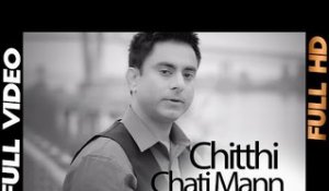 Chati Mann | Chitthi | Official Music Video | YAARIAN