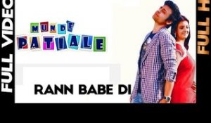 Rann Babe Di - Munde Patiale De [Full Video] - 2012 - Latest Punjabi Songs