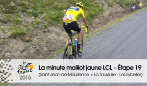 La minute maillot jaune LCL - Étape 19 (Saint-Jean-de-Maurienne > La Toussuire - Les Sybelles) - Tour de France 2015