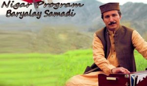 Baryalay Samadi   | "Nigar Program" | Audio Jukebox