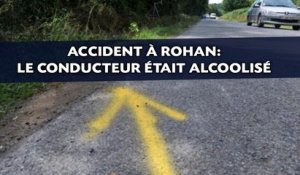 Accident à Rohan: Le conducteur était alcoolisé