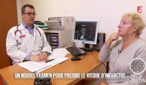 Santé - Un nouvel examen pour prédire le risque d’infarctus - 2015/08/11