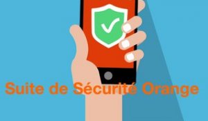 L'application Suite de Sécurité Orange