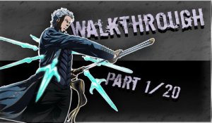 Walkthrough - Devil May Cry 4 Special Edition - Vergil [1/20] : L'arrivée à Fortuna !