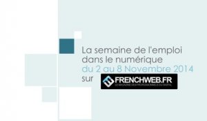 La Semaine de l’Emploi dans le Numérique - du 2 au 8 novembre 2015 - sur Frenchweb.fr