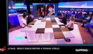Le Mag : Benoît Dubois répond aux déclarations de Thomas Vitiello