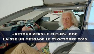 «Retour vers le futur»: Doc laisse un message le 21 octobre 2015
