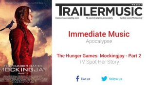 The Hunger Games: Mockingjay - Part 2 - TV Spot Her Story Music (Immediate Music - Apocalypse)