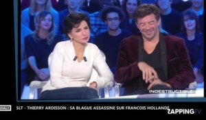 SLT – Thierry Ardisson : Sa blague assassine sur François Hollande (vidéo)