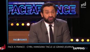Face à France : Cyril Hanouna tacleLe Grand Journal
