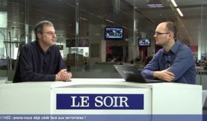 Le 11h02 : avons-nous déjà cédé face aux terroristes ?