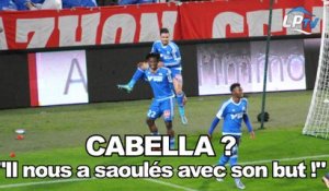 "Cabella, il nous saoulait avec son but !"