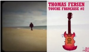 Thomas Fersen / Touche française #2