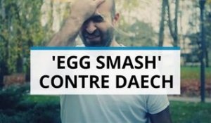 #EggSmash : un oeuf pour lutter contre Daech ?