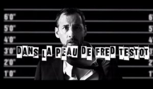 La BAF : dans la peau de Fred Testot