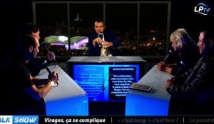 Talk Show du 07/01, partie 2 : virages, ça se complique