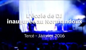 Tercé : l'école de DJ inaugurée au Normandoux