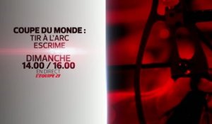 TIR A L'ARC et ESCRIME - COUPES DU MONDE : BANDE-ANNONCE