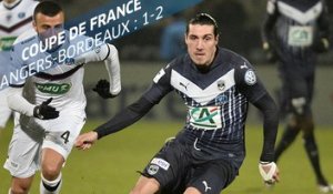 Coupe de France, 16e de finale : Angers SCO - Bordeaux (1-2), les buts