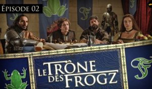 Le Trône des Frogz : Pierre Croce conseiller et guest de luxe de l'épisode 2