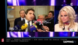 ONPC - Pamela Anderson : Son gros coup de gueule contre les députés français (vidéo)