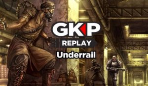 Underrail - GK Play