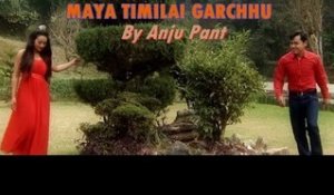Maya Timlai Garchhu | Nepali Modern Song | Anju Panta