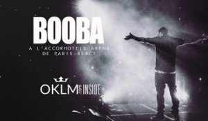OKLM INSIDE - BOOBA À L'ACCORHOTELS ARENA (LIVE)