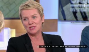 Elise Lucet s'attaque aux produits toxiques - C à vous - 02/02/2016