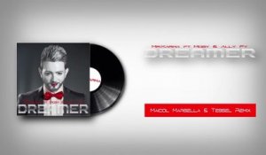Mr.Karma Ft. Moby & Ally Fy - Dreamer - (Maicol Marsella & Tessel Remix)