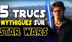 CHRIS : 5 Trucs Mythiques Sur Star Wars