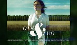 "One & Two" - Nathan Halpern - Official Soundtrack Preview
