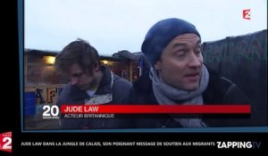 Jude Law dans la Jungle de Calais, son poignant message de soutien aux migrants (Vidéo)