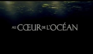 Au Coeur de l'Océan (2015) Bande Annonce VF