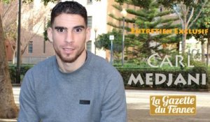 Carl Medjani : " Sans faire offense à la France, l'Algérie nous donne de la reconnaissance !"