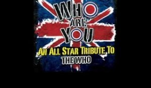 Who Are You - An All-Star Tribute To The Who - Who Are You