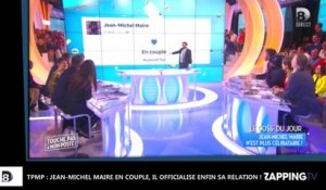 TPMP : Jean-Michel Maire en couple, il officialise enfin sa relation ! (Vidéo)