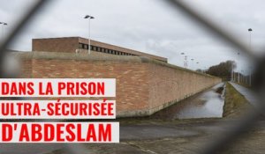 A quoi ressemble la prison ultra-sécurisée d'Abdeslam ?