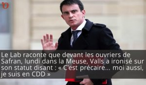« Moi, je suis en CDD » : la blague de Valls qui passe mal