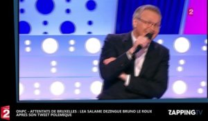 ONPC – Attentats de Bruxelles : Léa Salamé dézingue Bruno Le Roux après son tweet polémique (vidéo)