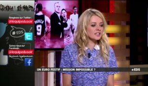 E21 - L'Equipe du Soir (extrait) : Un Euro festif en France, mission impossible ?