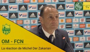 OM-FCN : la réaction de Michel Der Zakarian