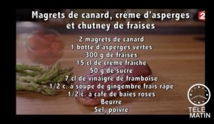 Gourmand - Magret de canard, crème d’asperges et chutney de fraises Label rouge - 2016/04/28