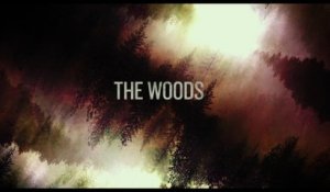 "The Woods" le film le plus effrayant jamais tourné... BA !